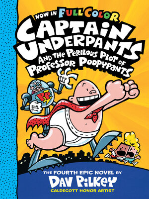 cover image of Captain Underpants and the Perilous Plot of Professor Poopypants